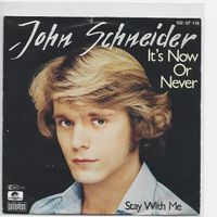 John Schneider  --  It`s now or never  Single7